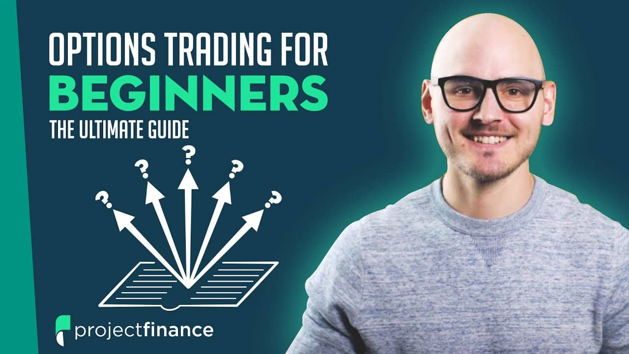 Options Trading for Beginners: The ULTIMATE Guide