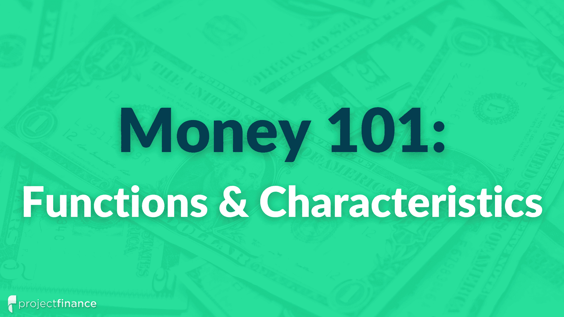 functions and characteristics of money