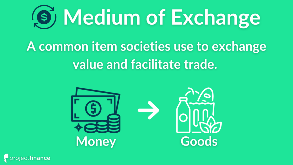 A medium of exchange is a common item societies use to exchange value and facilitate trade.