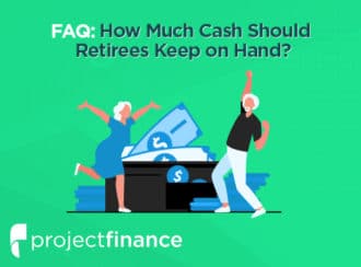 How Much Cash Should Retirees Keep on Hand